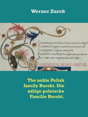 cover image of The noble Polish family Burski. Die adlige polnische Familie Burski.